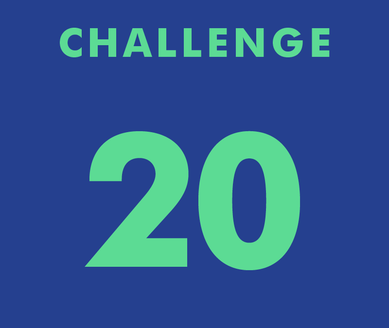 CHALLENGE 20