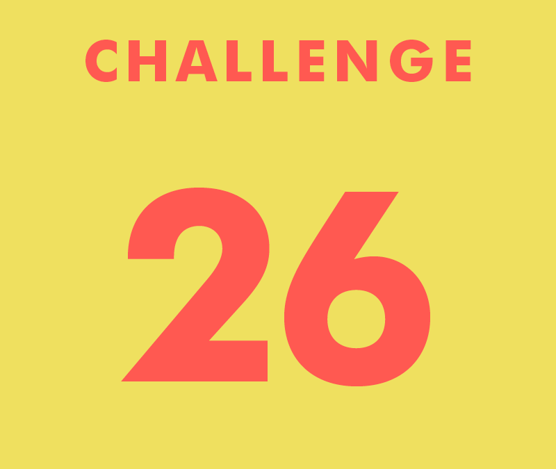 CHALLENGE 26
