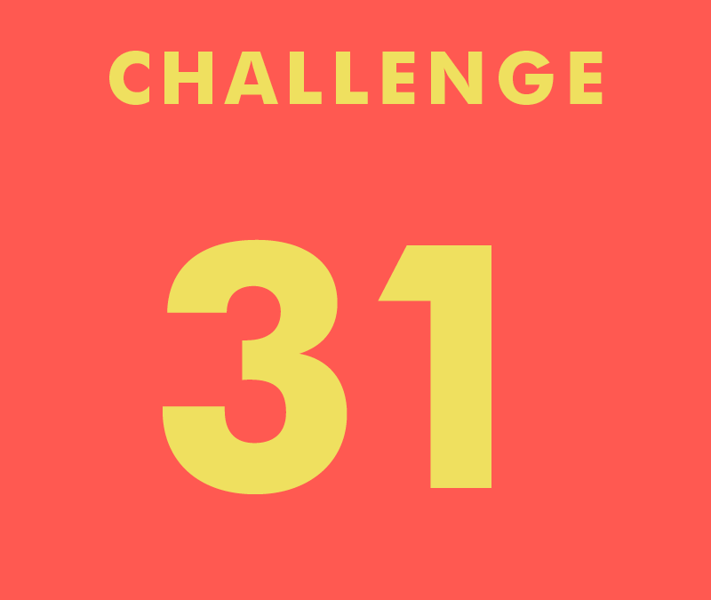 CHALLENGE 31